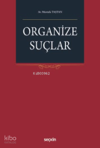 Organize Suçlar (Ciltli)