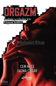 Orgazm;Kadınlar ve Erkekler İçin Orgazm Rehberi