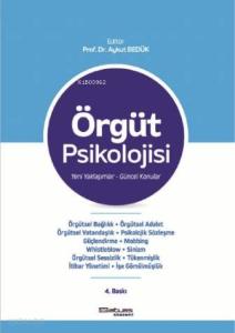 Örgüt Psikolojisi; Yeni Yaklaşımlar Güncel Konular