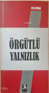 Örgütlü yalnızlık