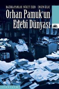 Orhan Pamuk'un Edebi Dünyası