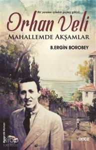 Orhan Veli Mahallemde Akşamlar