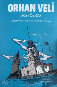 Orhan Veli - Şiir Seçkisi