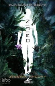 Orijin; Orman, Ölümsüz Bir Kızı Gizliyor