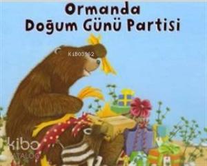 Ormanda Doğum Günü Partisi