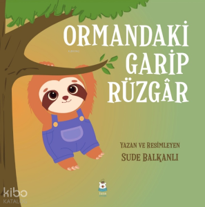 Ormandaki Garip Rüzgâr
