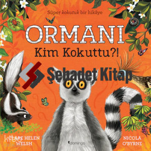 Ormanı Kim Kokuttu?!