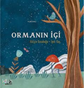 Ormanın  İçi