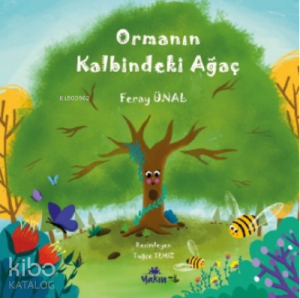 Ormanın Kalbindeki Ağaç