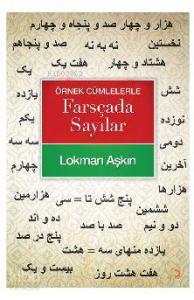 Örnek Cümlelerle Farsçada Sayılar