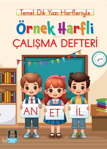 Örnek Harfli Çalışma Defteri - Temel Dik Yazı Harfleriyle (A4 Ebat)