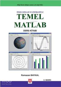Örnek Sorular ve Çözümleriyle Temel Matlab