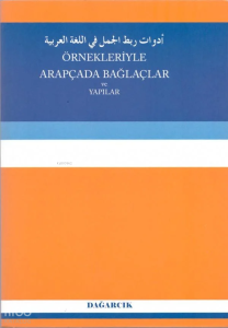 Örnekleriyle Arapçada Bağlaçlar ve Yapılar