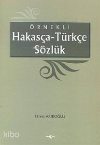 Örnekli Hakasça - Türkçe Sözlük