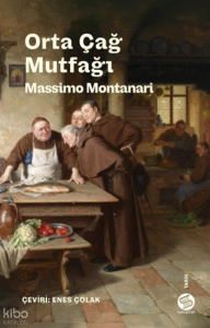 Orta Çağ Mutfağı;Sofra Sanatları ve Gelenekleri