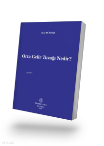 Orta Gelir Tuzağı Nedir?