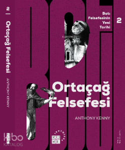 Ortaçağ Felsefesi Batı Felsefesinin Yeni Tarihi 2 Cilt