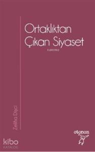 Ortaklıktan Çıkan Siyaset