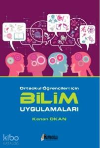 Ortaokul Öğrencileri İçin Bilim Uygulamaları