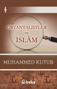 Oryantalistler ve İslam