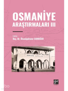 Osmaniye Araştırmaları III