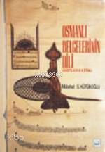 Osmanlı Belgelerinin Dili