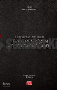 Osmanlı’dan Günümüze Türkiye'de Terörizm Ve Terörizm Mücadele