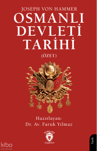 Osmanlı Devleti Tarihi;(Özet)