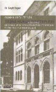 Osmanlı Devletinin Taşra Hukuk Mektepler; Ortadoğu ve Balkanlardan Çekilme Sürecinin Eğitim Kurumlarındaki İzleri