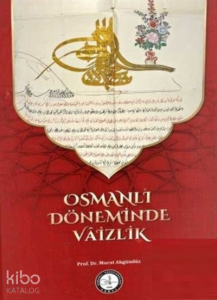 Osmanlı Döneminde Vaizlik