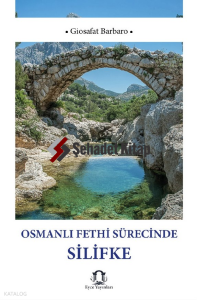 Osmanlı Fethi Sürecinde Silifke