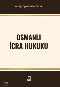 Osmanlı İcra Hukuku