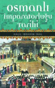 Osmanlı İmparatorluğu Tarihi