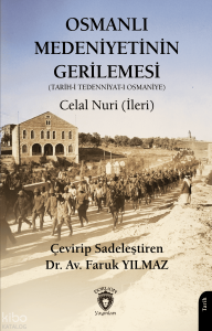 Osmanlı Medeniyetinin Gerilemesi