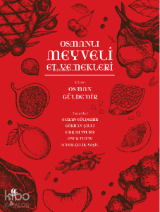 Osmanlı Meyveli Et Yemekleri