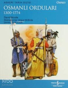 Osmanlı Orduları (1300-1774)