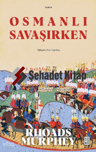 Osmanlı Savaşırken