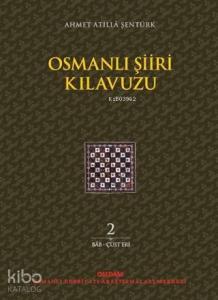 Osmanlı Şiiri Kılavuzu 2. Cilt