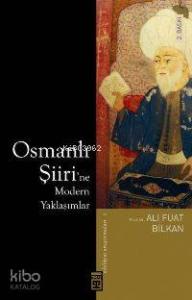 Osmanlı Şiiri'ne Modern Yaklaşımlar