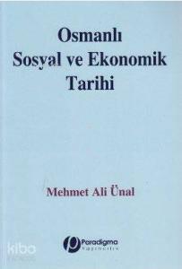 Osmanlı Sosyal ve Ekonomik Tarihi