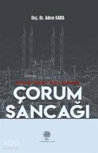 Osmanlı Teşkilat Yapısı İçerisinde Çorum Sancağı