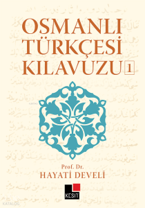 Osmanlı Türkçesi Kılavuzu 1
