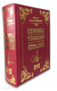 Osmanlı Türkçesi Sözlüğü (Ciltli)
