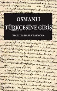 Osmanlı Türkçesine Giriş