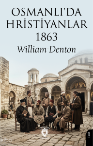 Osmanlı'da Hristiyanlar 1863