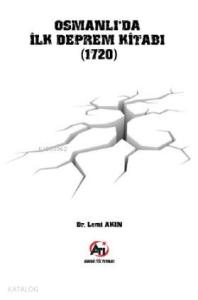 Osmanlı'da İlk Deprem Kitabı