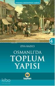Osmanlı'da Toplum Yapısı