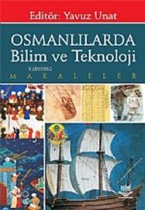 Osmanlılarda Bilim ve Teknoloji; Makaleler