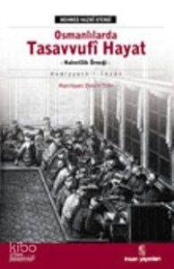 Osmanlılarda Tasavvufi Hayat; Hediyyetü'l- İhvan