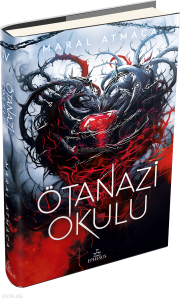 Ötanazi Okulu 4 (Ciltli)